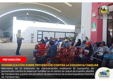CAMPAÑA DE SENSIBILIZACIÓN SOBRE PREVENCIÓN CONTRA LA VIOLENCIA FAMILIAR 
